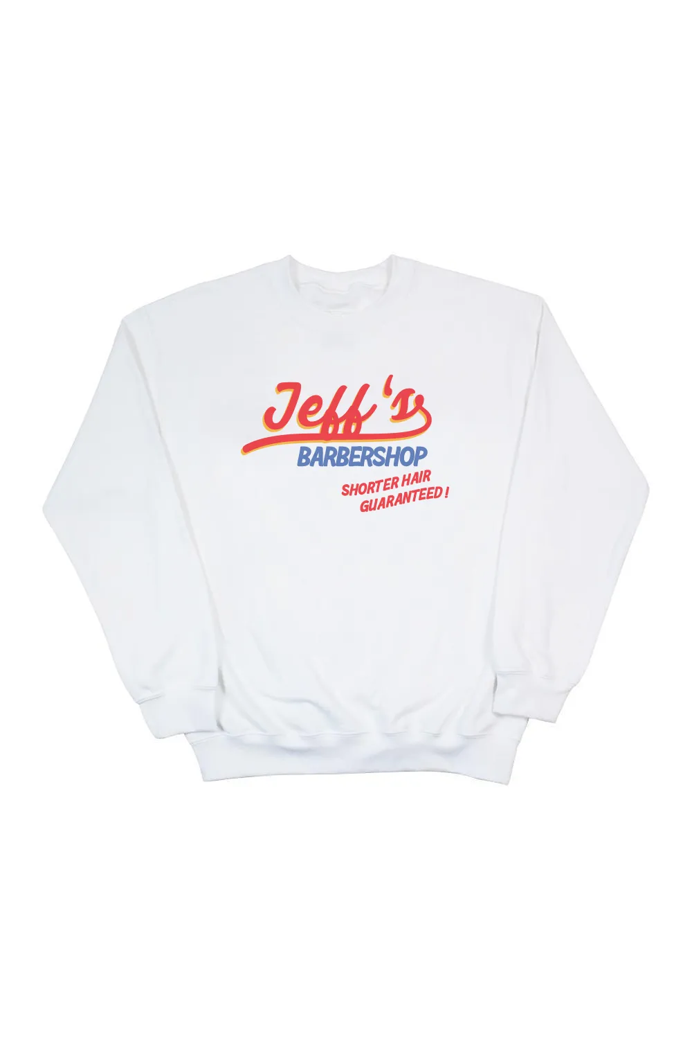 Jeff Wittek: Shorter Hair Guaranteed Crewneck